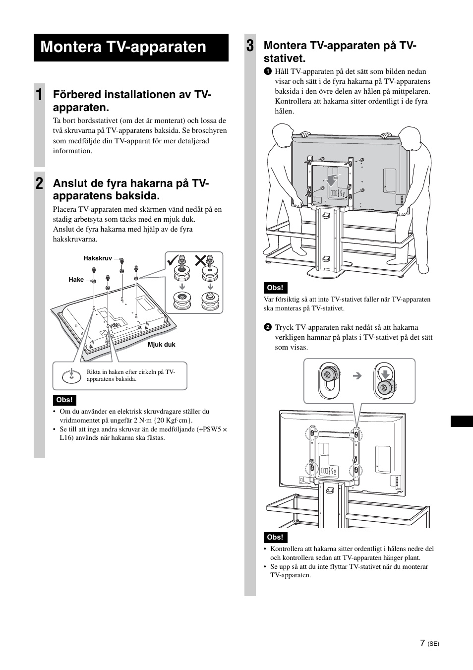 Montera tv-apparaten, Montera tv-apparaten 1, Förbered installationen av tv- apparaten | Anslut de fyra hakarna på tv- apparatens baksida, Montera tv-apparaten på tv- stativet | Sony SU-FL61 User Manual | Page 77 / 211