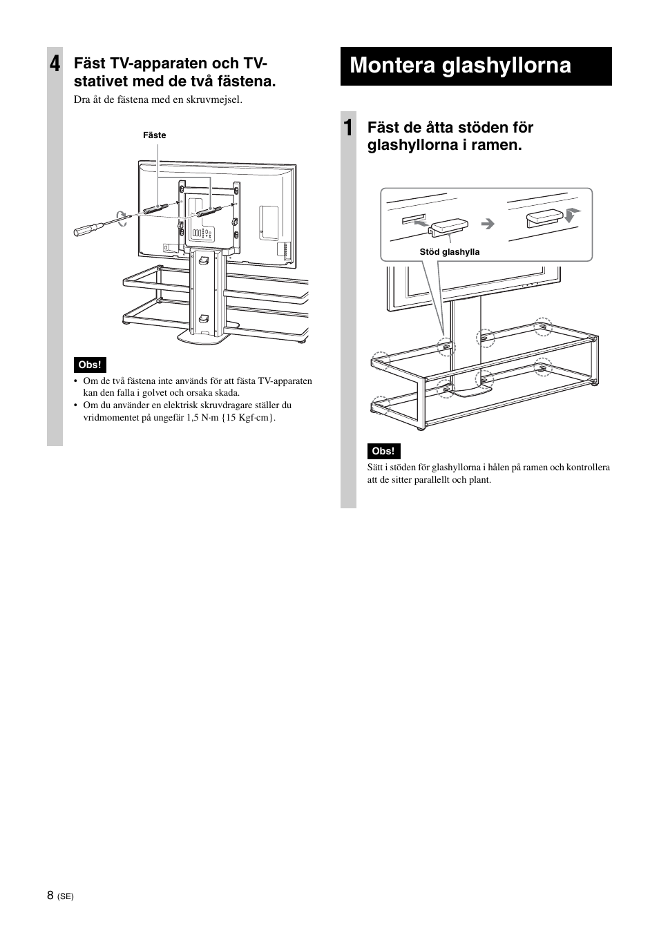 Montera glashyllorna, Montera glashyllorna 1, Fäst de åtta stöden för glashyllorna i ramen | Sony SU-FL61 User Manual | Page 78 / 211