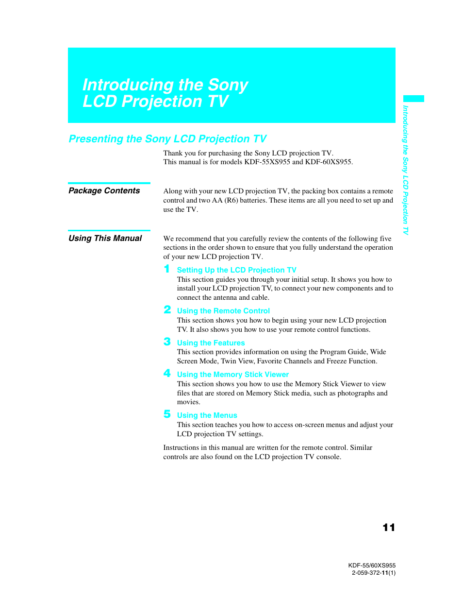 Introducing the sony lcd projection tv, Presenting the sony lcd projection tv, Package contents | Using this manual | Sony GRAND WEGA KDF-55XS955 User Manual | Page 11 / 129