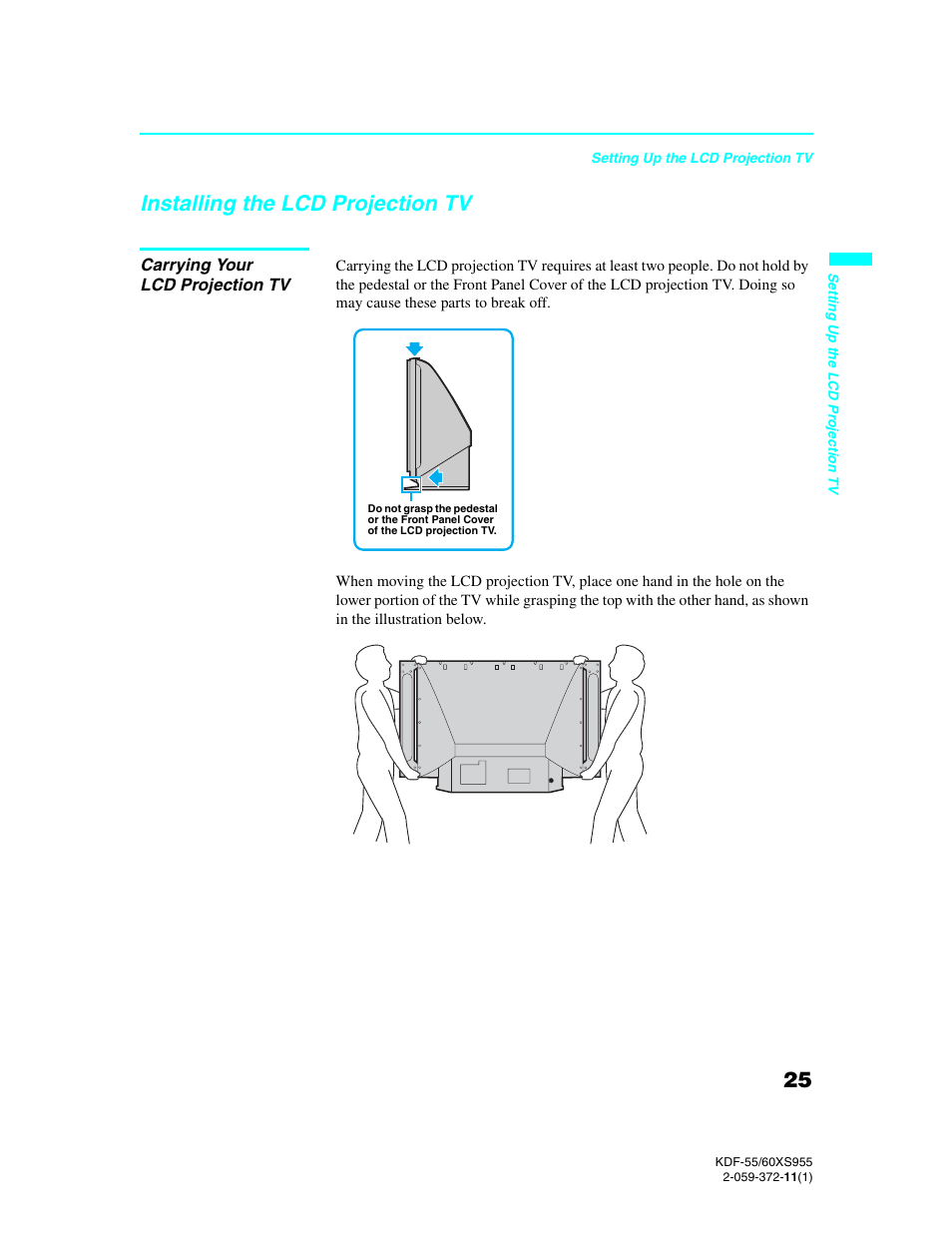 Installing the lcd projection tv, Carrying your lcd projection tv | Sony GRAND WEGA KDF-55XS955 User Manual | Page 25 / 129