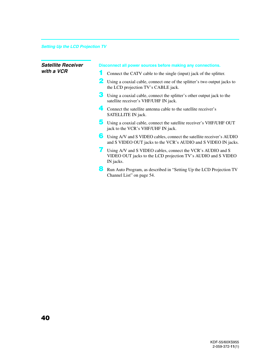 Satellite receiver with a vcr | Sony GRAND WEGA KDF-55XS955 User Manual | Page 40 / 129