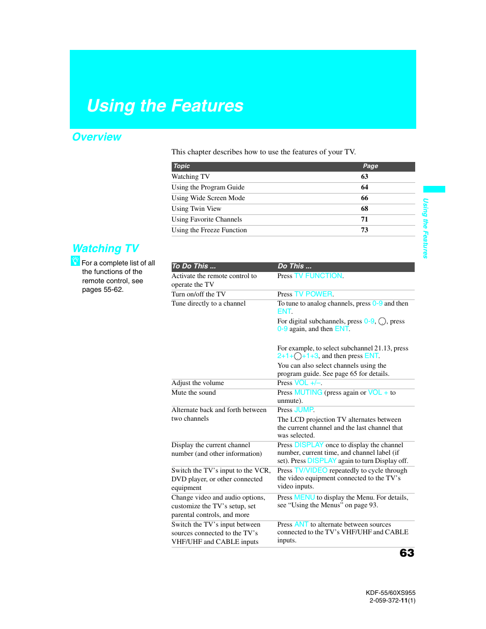 Using the features, Overview, Watching tv | Overview watching tv | Sony GRAND WEGA KDF-55XS955 User Manual | Page 63 / 129