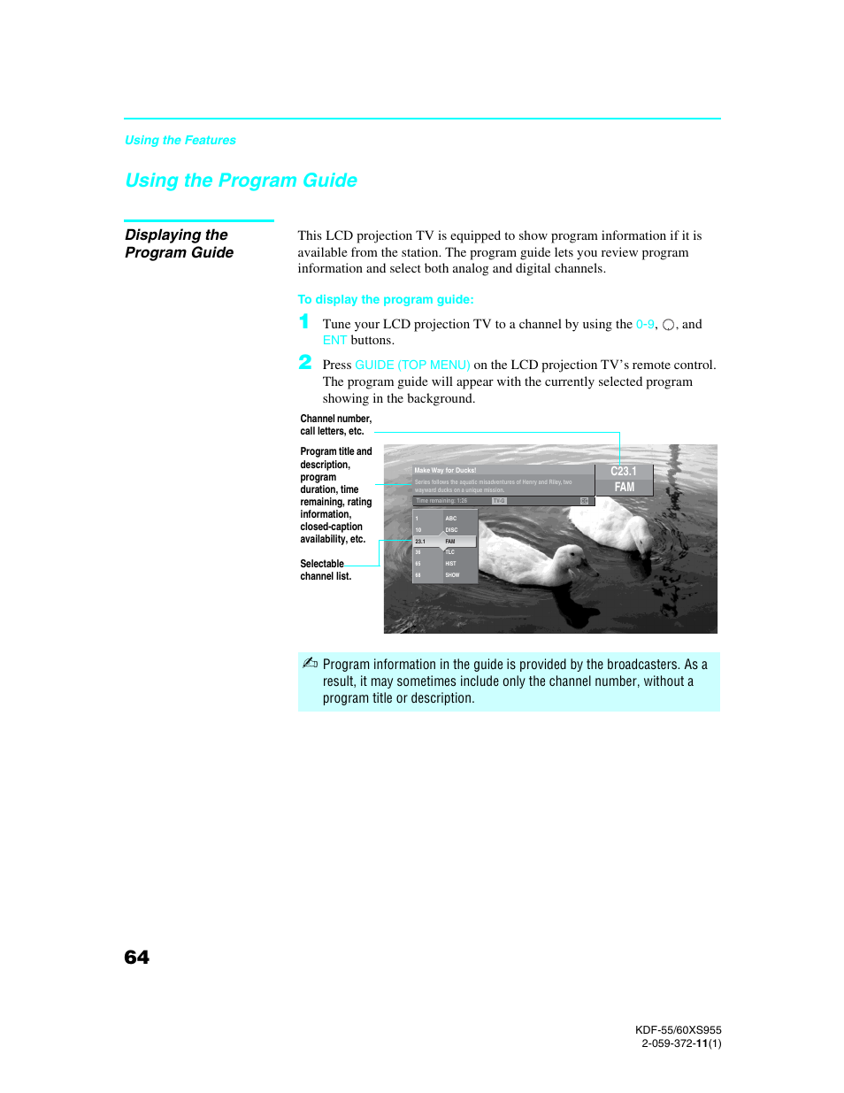 Using the program guide, Displaying the program guide | Sony GRAND WEGA KDF-55XS955 User Manual | Page 64 / 129