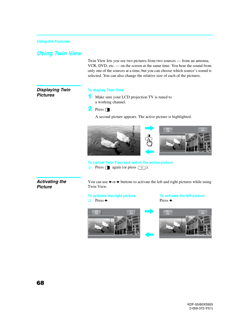 Using twin view, Displaying twin pictures, Activating the picture | Sony GRAND WEGA KDF-55XS955 User Manual | Page 68 / 129