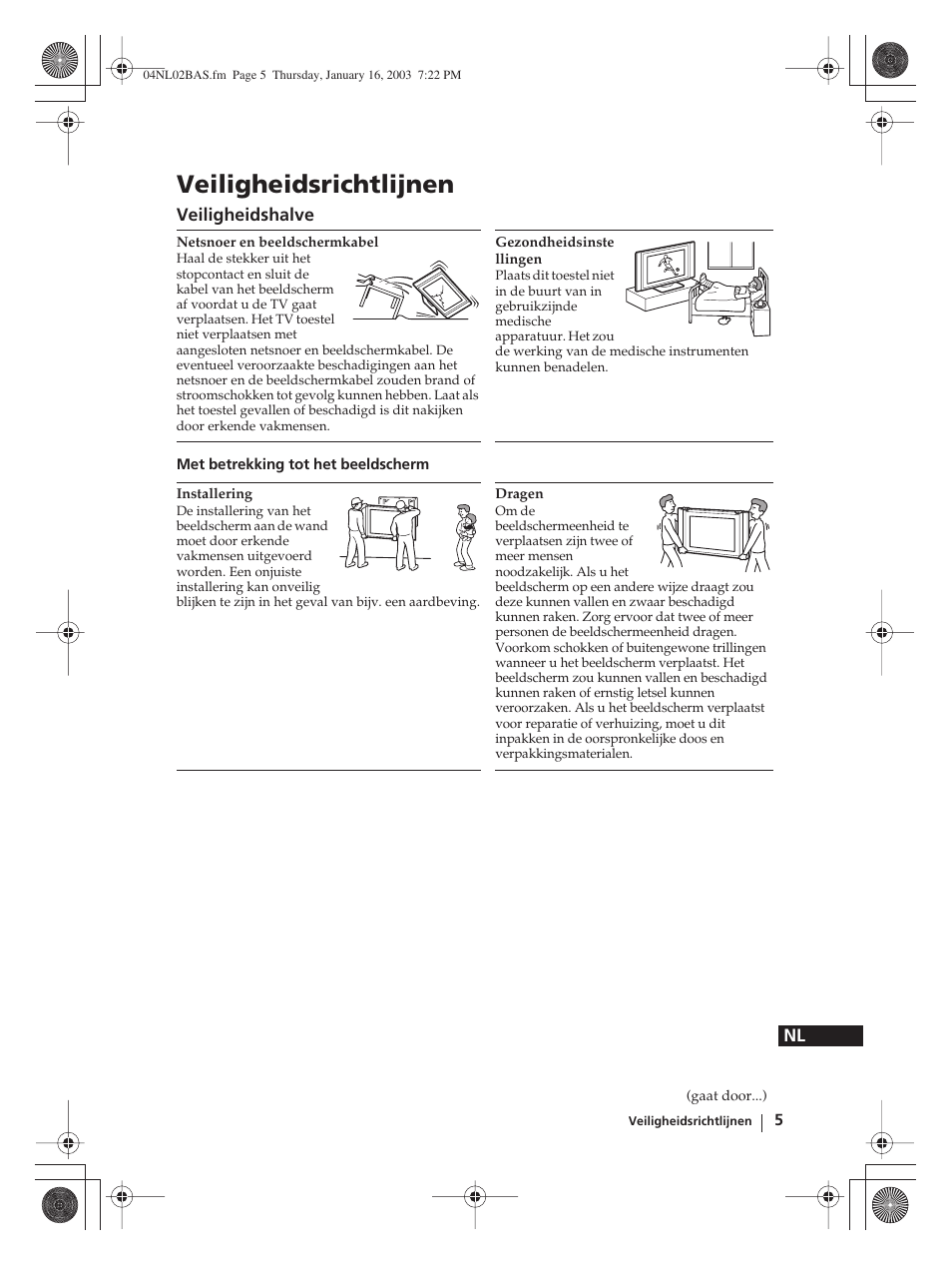 Veiligheidsrichtlijnen | Sony WEGA KLV-30MR1 User Manual | Page 233 / 304