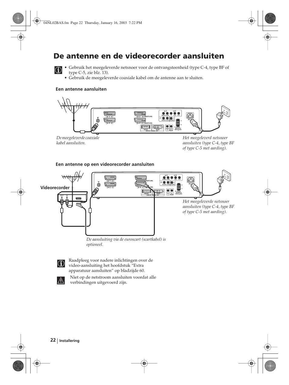De antenne en de videorecorder aansluiten, Videorecorder, Installering | Sony WEGA KLV-30MR1 User Manual | Page 250 / 304