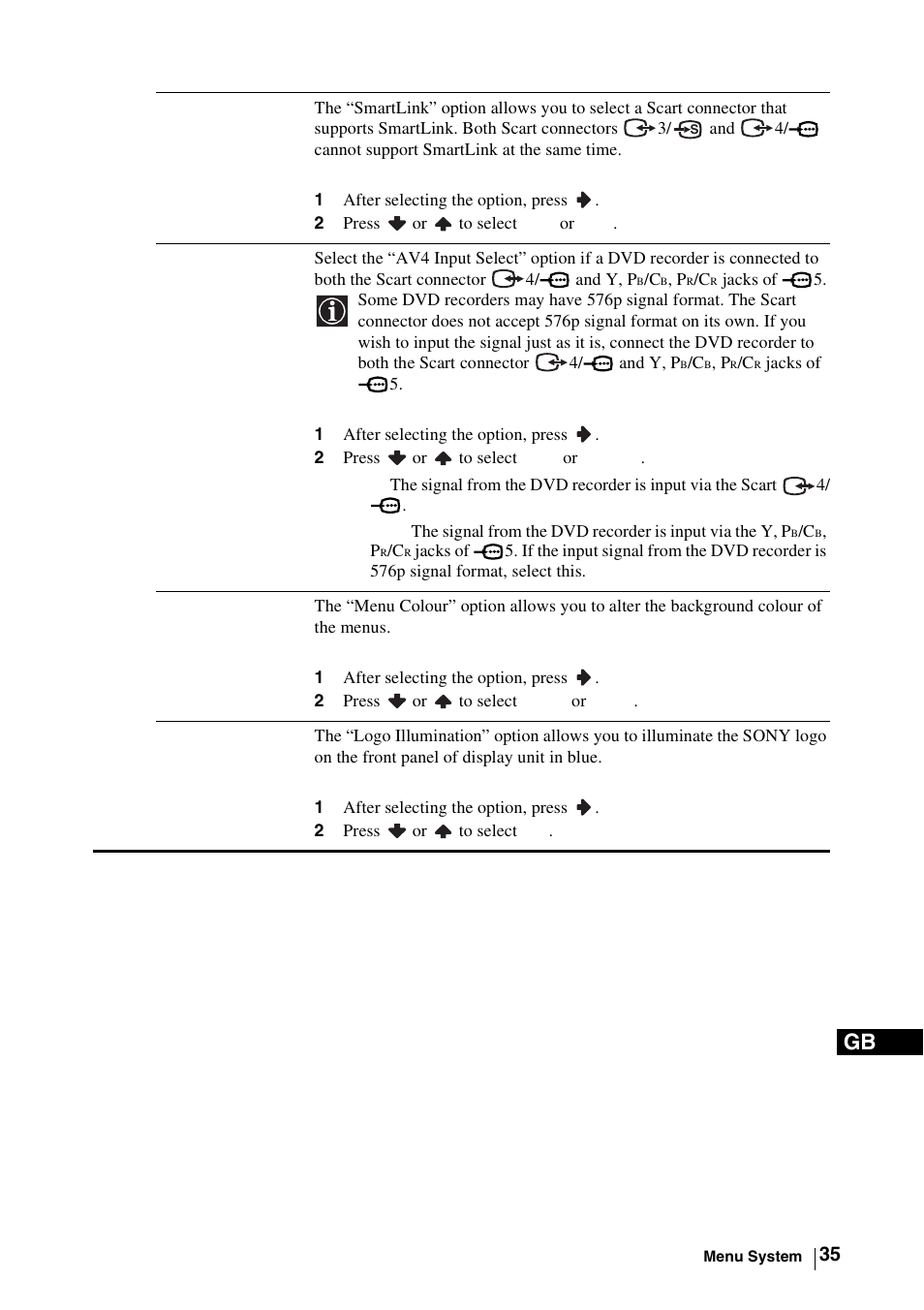 1 after selecting the option, press, 2 press or to select av3 or av4, 2 press or to select auto or manual | 2 press or to select white or black, 2 press or to select yes | Sony WEGA KLV-30MR1 User Manual | Page 35 / 304
