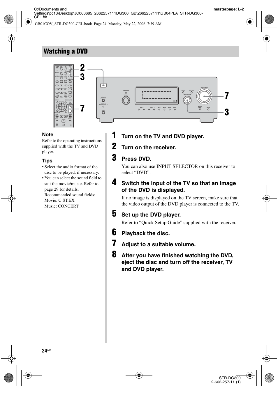 Watching a dvd, Turn on the tv and dvd player, Turn on the receiver | Press dvd, Set up the dvd player, Playback the disc, Adjust to a suitable volume, Tips | Sony STR-DG300 User Manual | Page 24 / 48