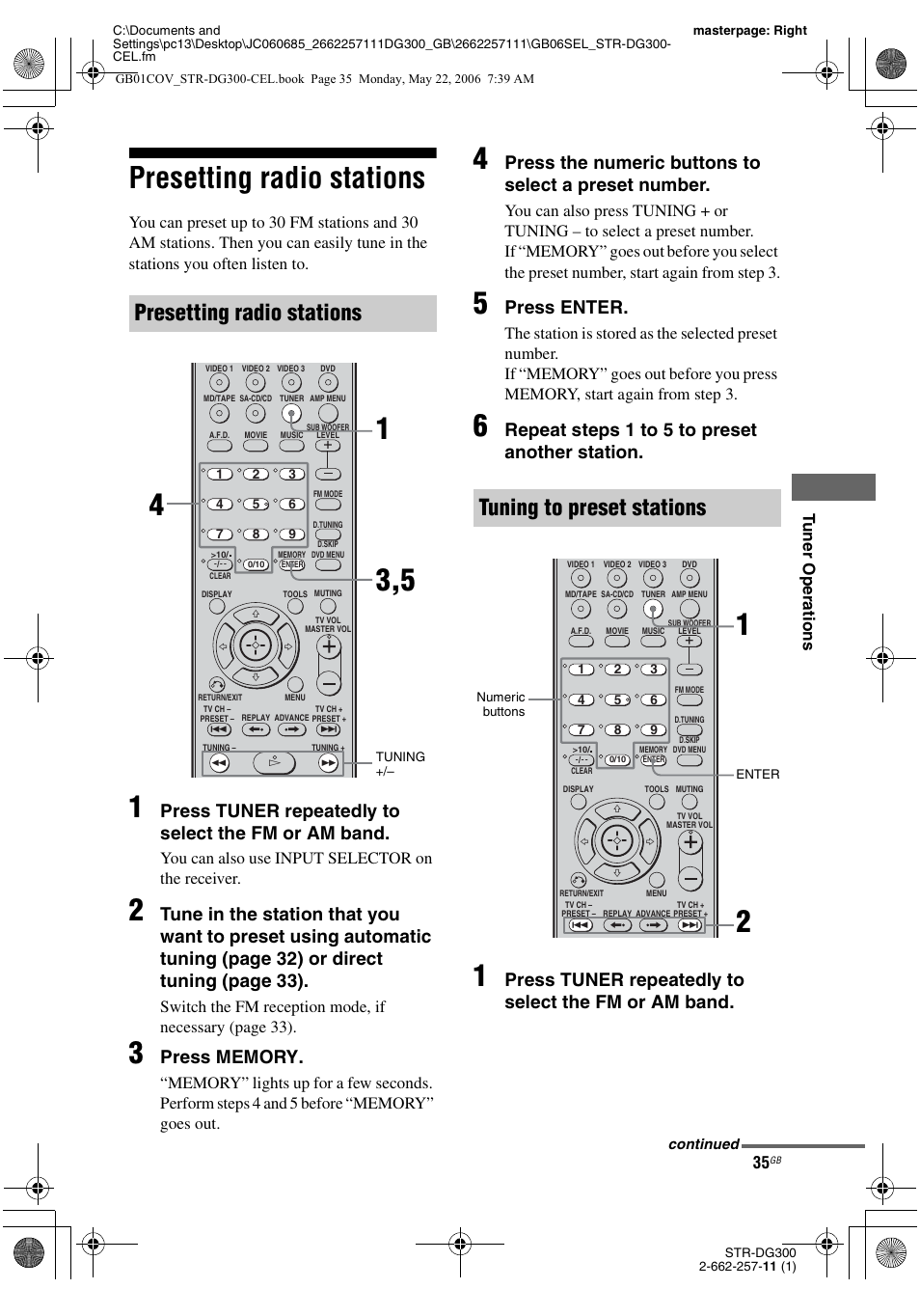 Presetting radio stations, Tuning to preset stations, Press tuner repeatedly to select the fm or am band | Press enter, Repeat steps 1 t o 5 t o preset another station, You can also use input selector on the receiver | Sony STR-DG300 User Manual | Page 35 / 48