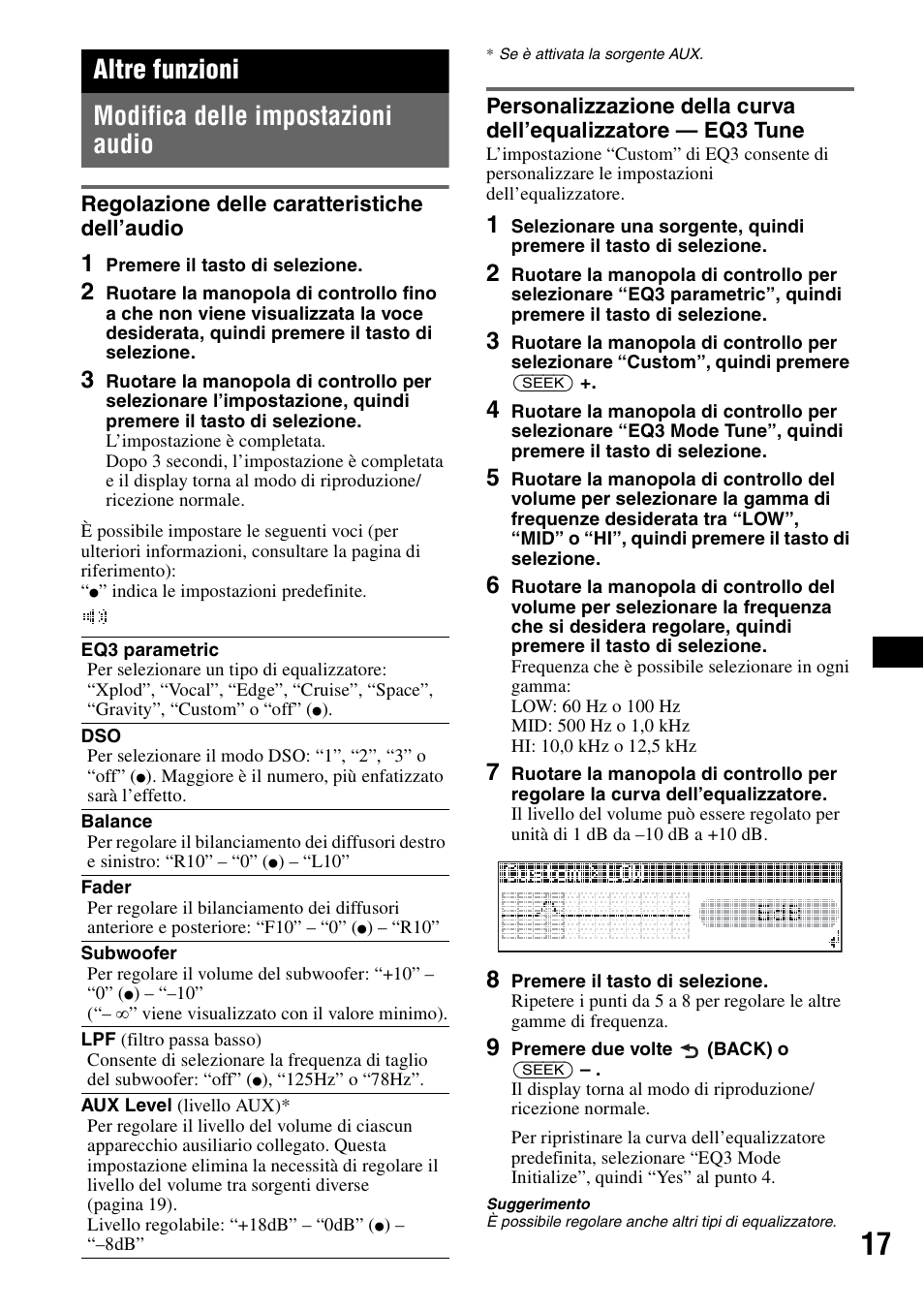 Altre funzioni, Modifica delle impostazioni audio, Regolazione delle caratteristiche dell’audio | Regolazione delle caratteristiche, Altre funzioni modifica delle impostazioni audio | Sony CDX-GT828U User Manual | Page 101 / 140