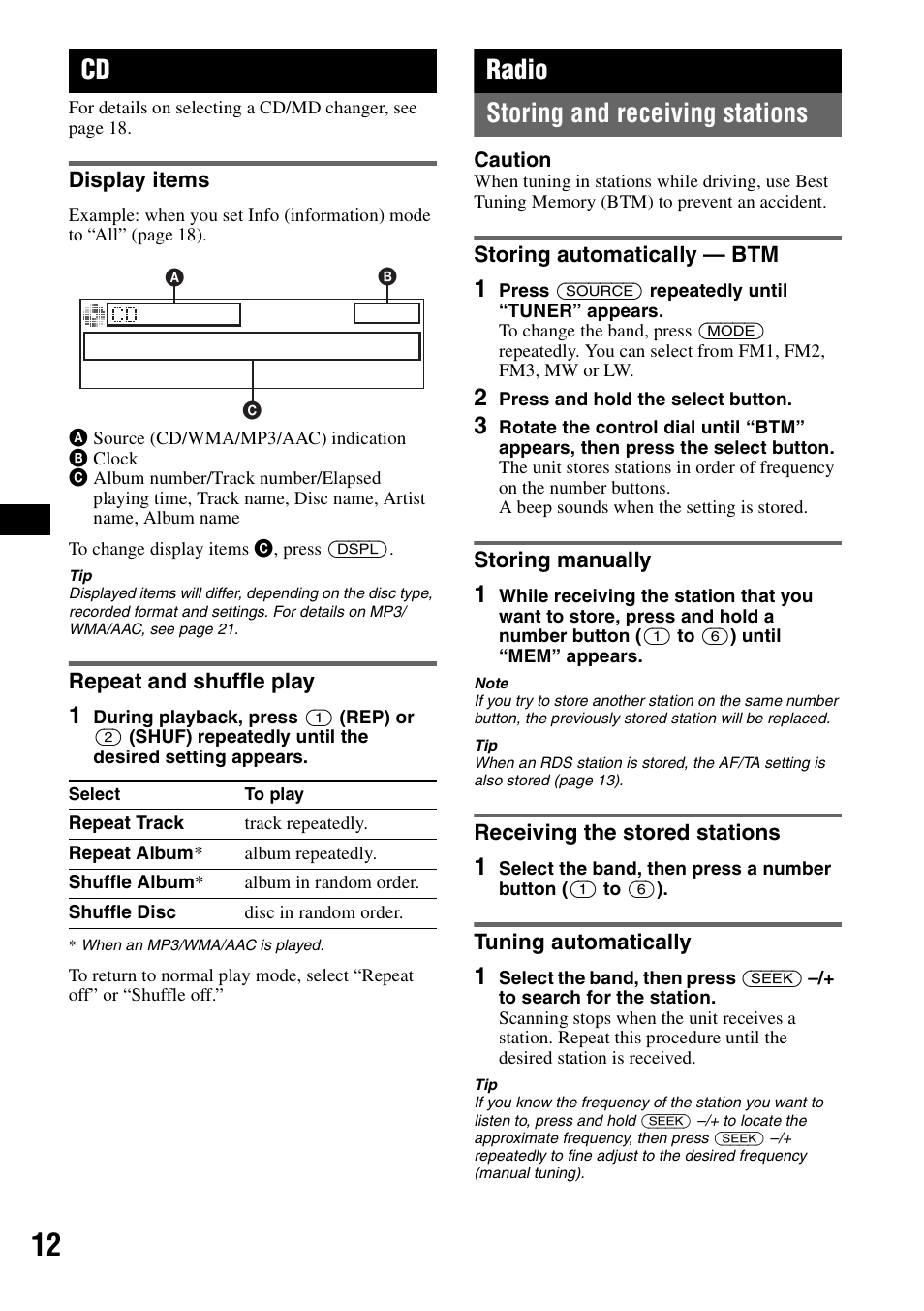 Display items, Repeat and shuffle play, Radio | Storing and receiving stations, Storing automatically - btm, Storing manually, Receiving the stored stations, Tuning automatically, Display items repeat and shuffle play, Radio storing and receiving stations | Sony CDX-GT828U User Manual | Page 12 / 140