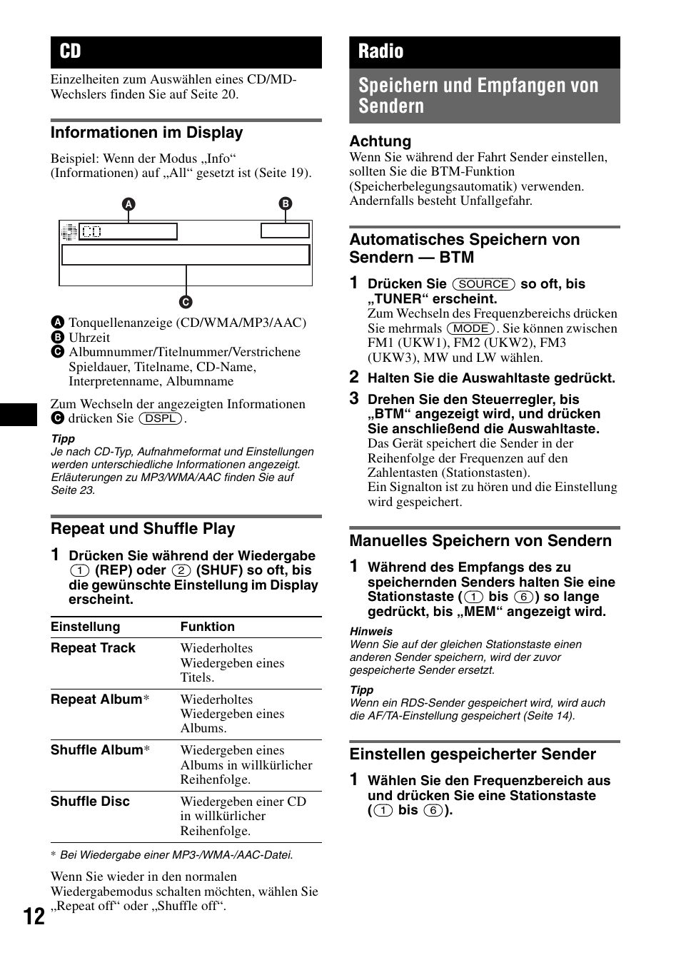 Informationen im display, Repeat und shuffle play, Radio | Speichern und empfangen von sendern, Automatisches speichern von sendern - btm, Manuelles speichern von sendern, Einstellen gespeicherter sender, Informationen im display repeat und shuffle play, Automatisches speichern von sendern, Seite 12 | Sony CDX-GT828U User Manual | Page 38 / 140