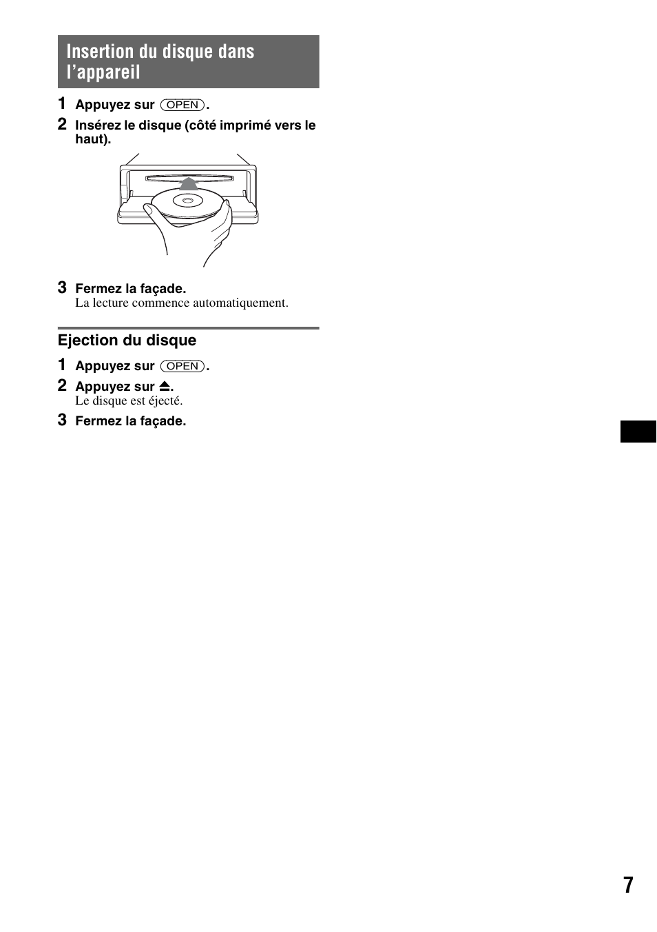 Insertion du disque dans l’appareil, Ejection du disque | Sony CDX-GT828U User Manual | Page 63 / 140