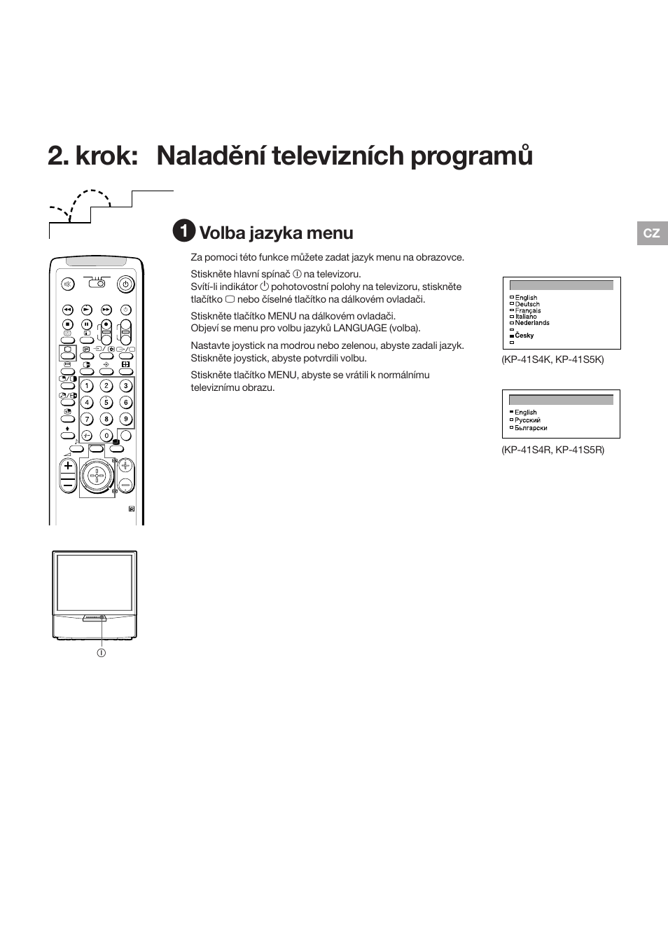 Krok: naladění televizních programů, Volba jazyka menu | Sony KP-41S5K User Manual | Page 31 / 146