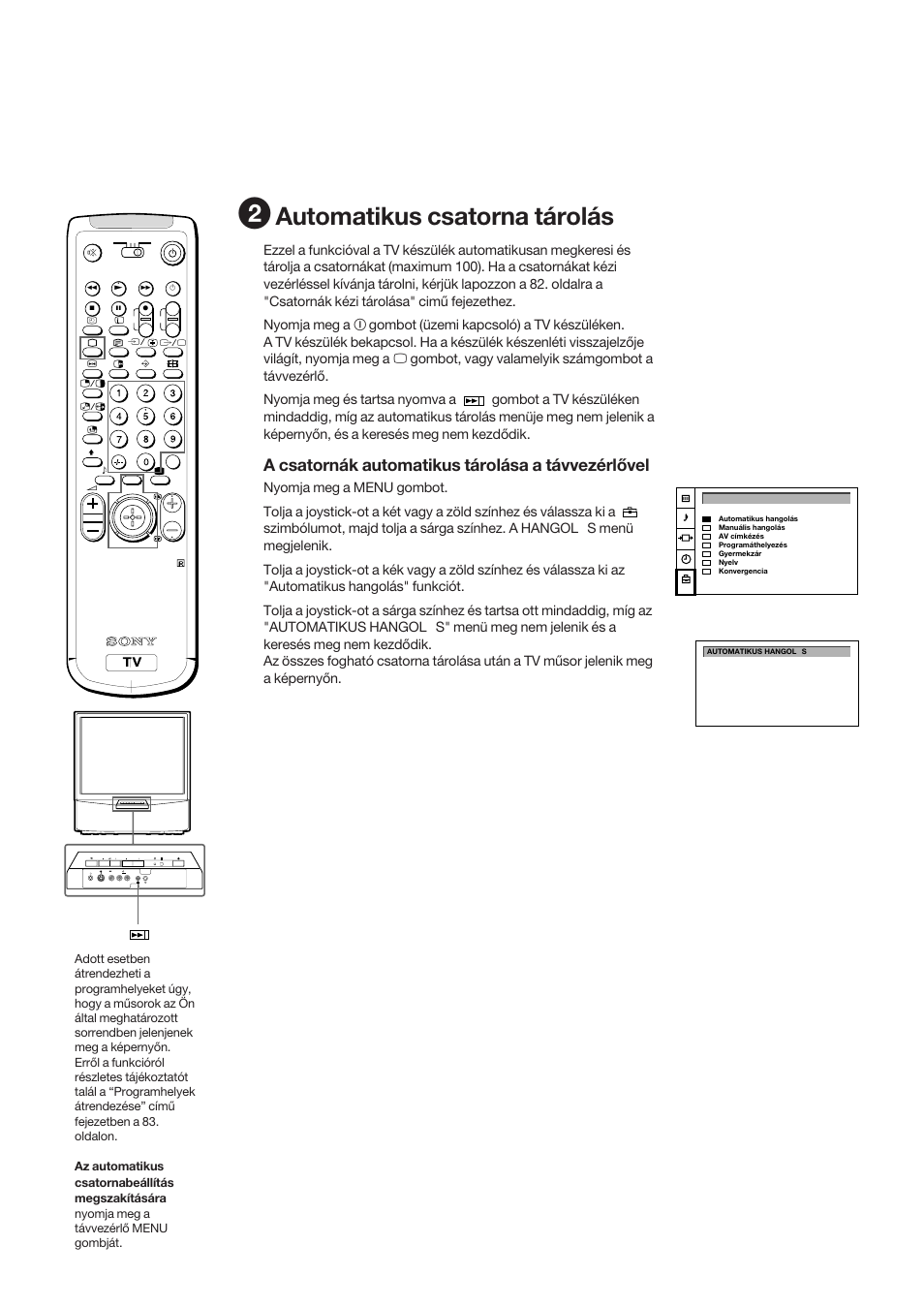 Automatikus csatorna tárolás, A csatornák automatikus tárolása a távvezérlővel, 3mono l/g/s/i r/d/d/d | Sony KP-41S5K User Manual | Page 80 / 146