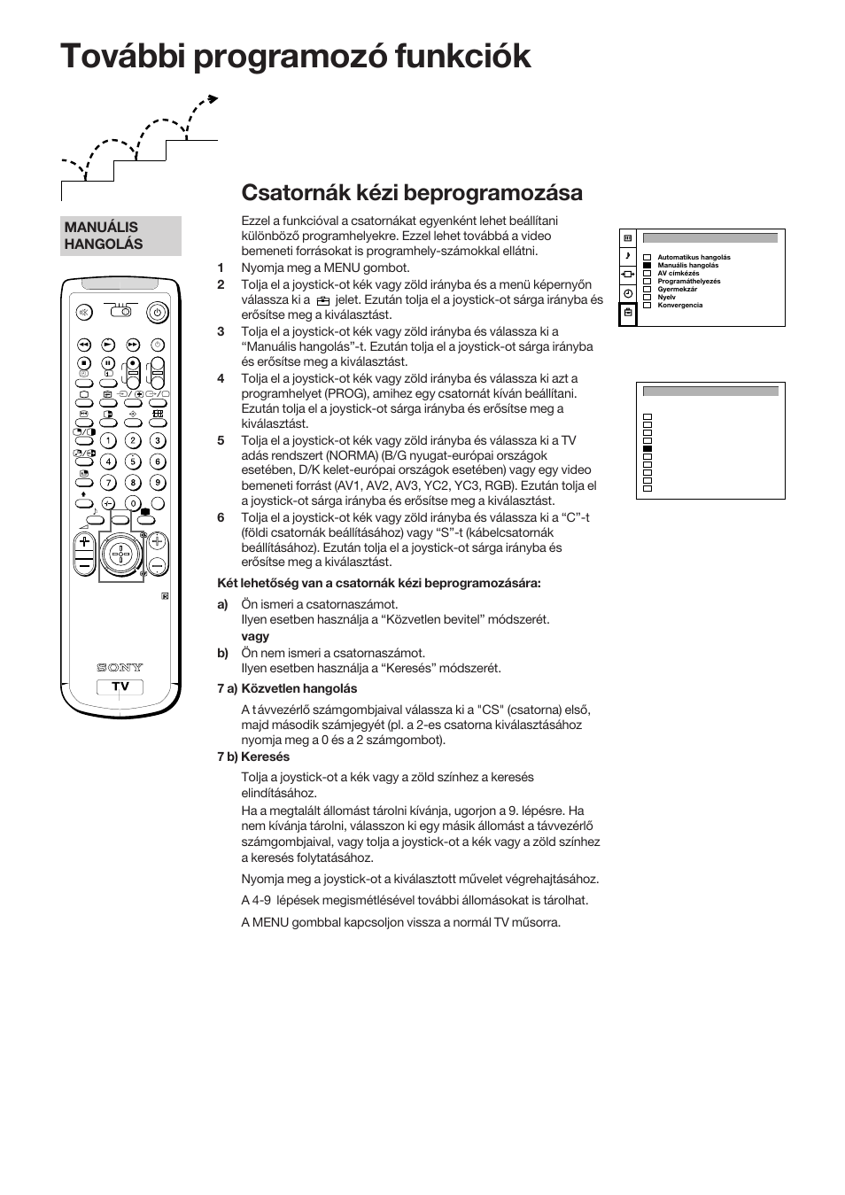 További programozó funkciók, Csatornák kézi beprogramozása, Manuális hangolás | Sony KP-41S5K User Manual | Page 82 / 146