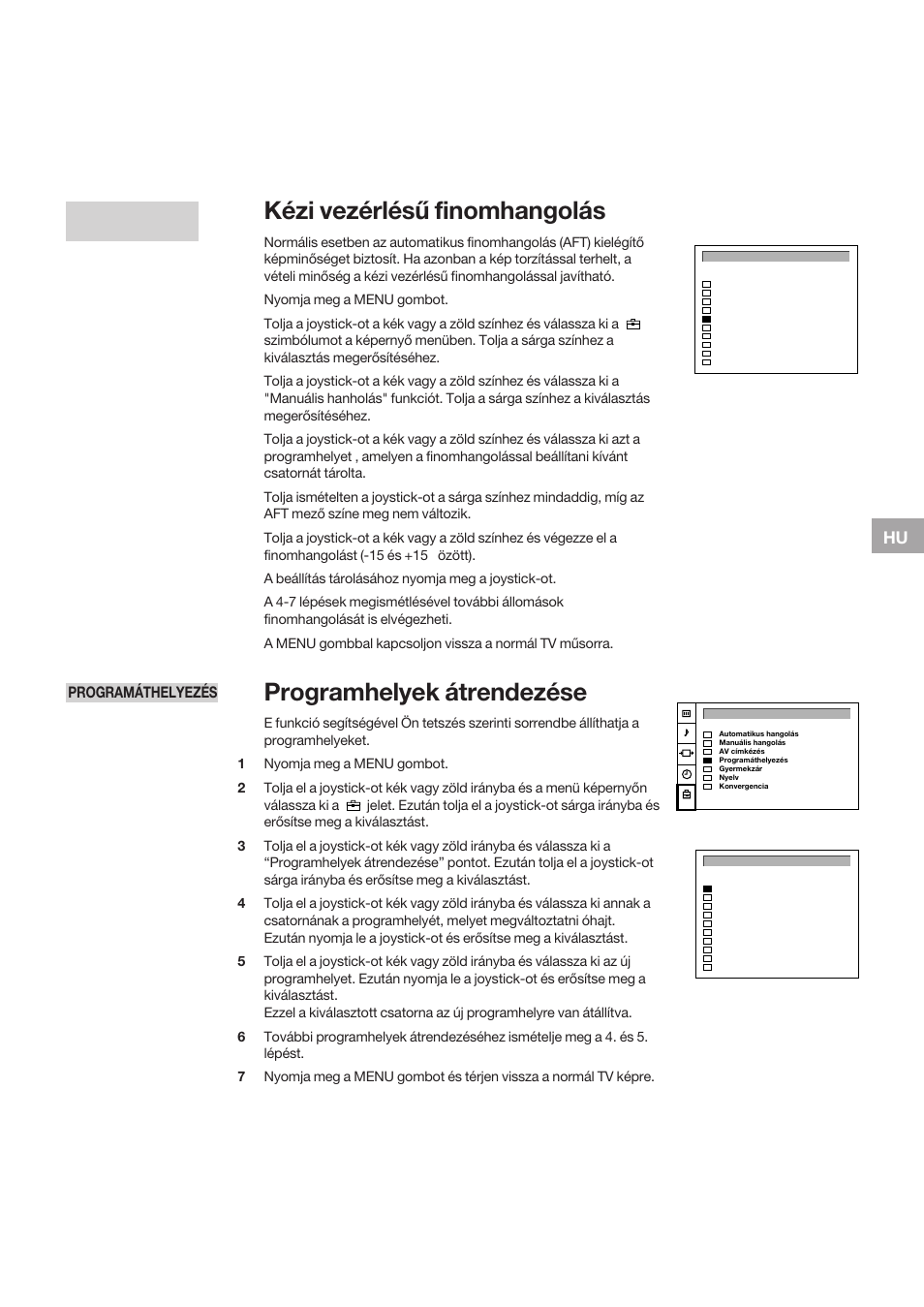 Kézi vezérlésű finomhangolás, Programhelyek átrendezése, Programáthelyezés | Manuális hangolás | Sony KP-41S5K User Manual | Page 83 / 146