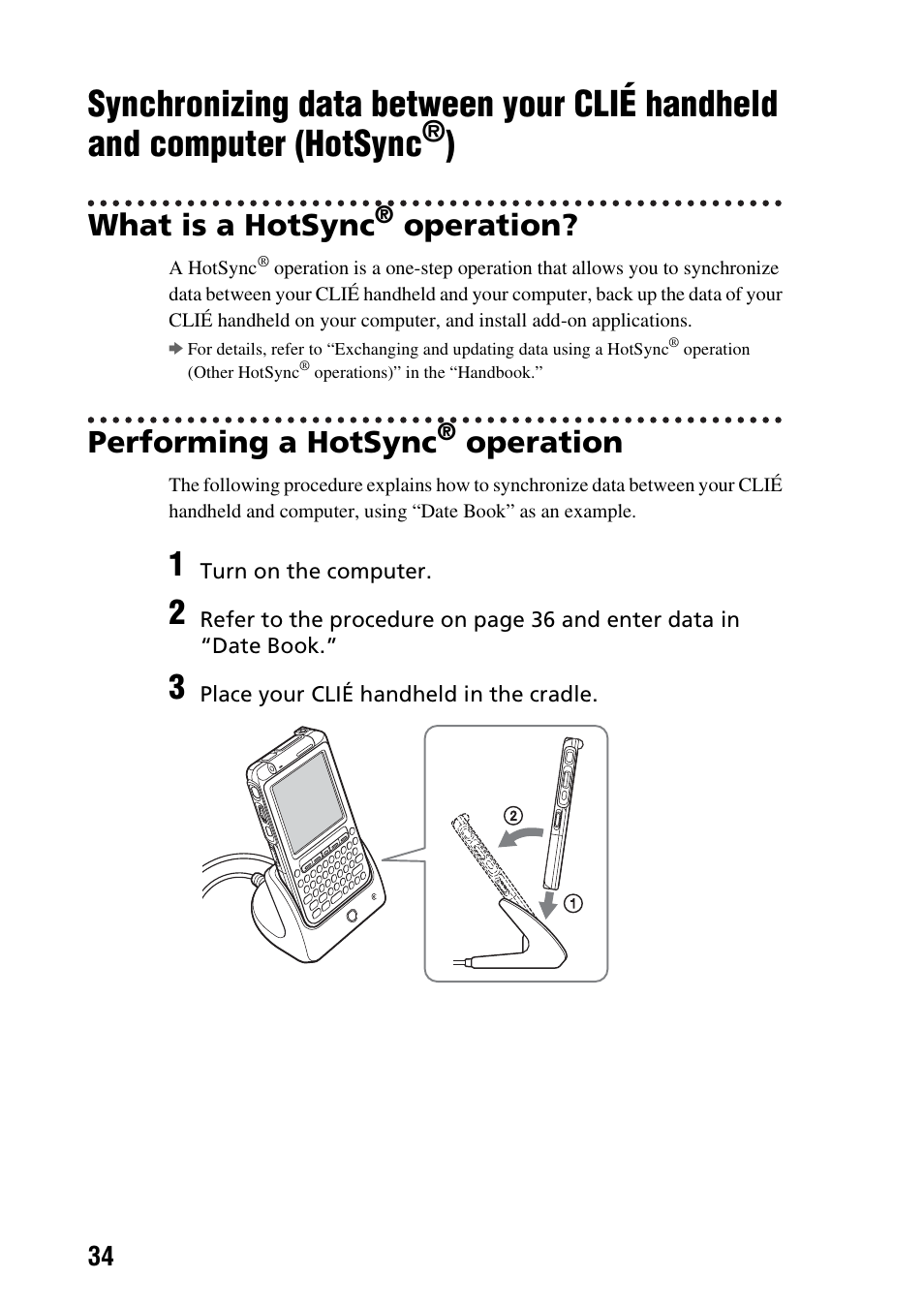 What is a hotsync® operation, Performing a hotsync® operation, Synchronizing data between your clié | Handheld and computer (hotsync, What is a hotsync, Operation, Performing a hotsync | Sony PEG-TG50 User Manual | Page 34 / 100