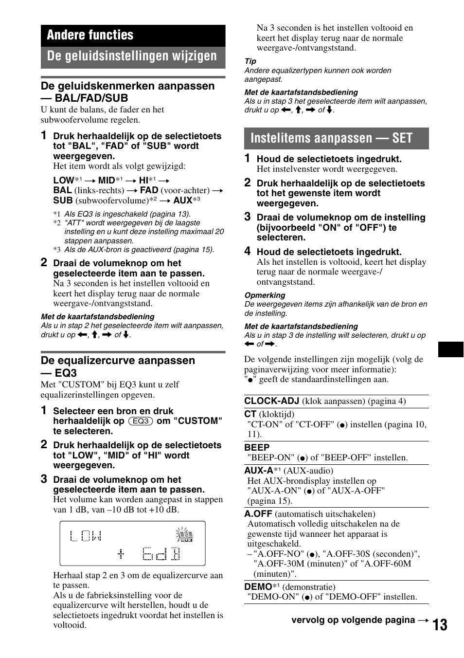 Andere functies, De geluidsinstellingen wijzigen, De geluidskenmerken aanpassen - bal/fad/sub | De equalizercurve aanpassen - eq3, Instelitems aanpassen - set, De geluidskenmerken aanpassen, Bal/fad/sub de equalizercurve aanpassen, Instelitems aanpassen — set, Andere functies de geluidsinstellingen wijzigen, De geluidskenmerken aanpassen — bal/fad/sub | Sony ATRAC AD CDX-GT610U User Manual | Page 103 / 116