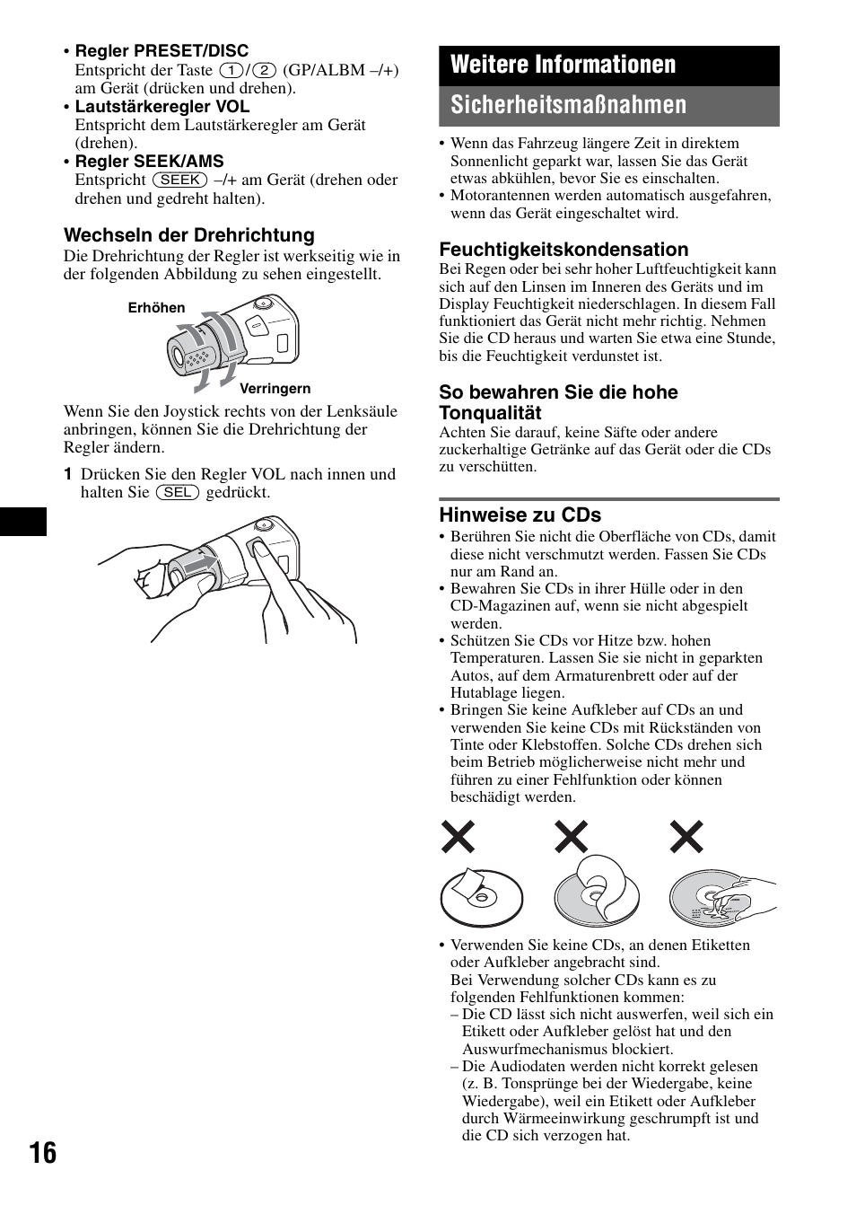 Weitere informationen, Sicherheitsmaßnahmen, Hinweise zu cds | Weitere informationen sicherheitsmaßnahmen | Sony ATRAC AD CDX-GT610U User Manual | Page 36 / 116