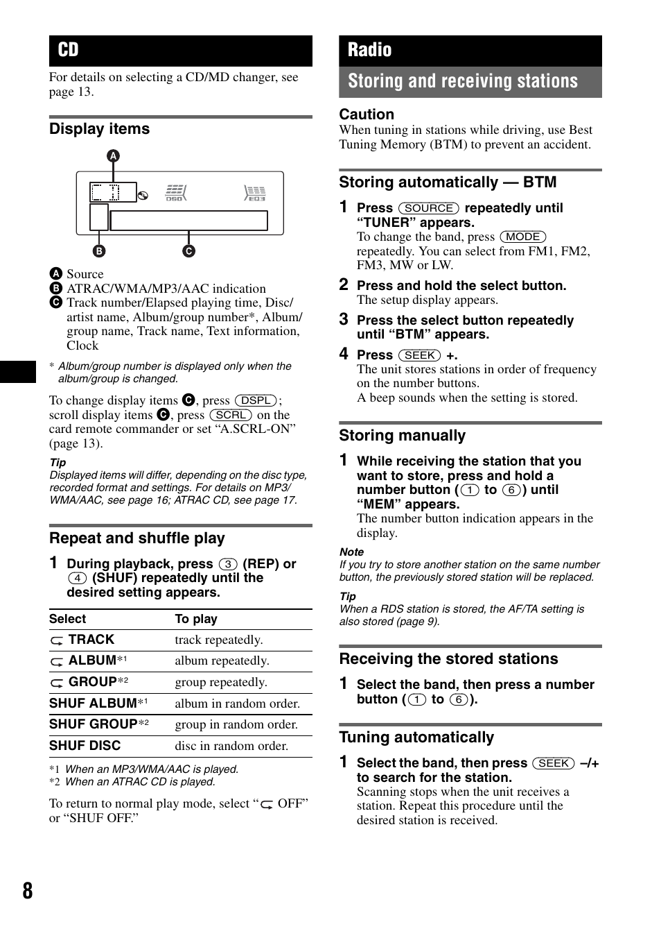 Display items, Repeat and shuffle play, Radio | Storing and receiving stations, Storing automatically - btm, Storing manually, Receiving the stored stations, Tuning automatically, Display items repeat and shuffle play, Ep 8 | Sony ATRAC AD CDX-GT610U User Manual | Page 8 / 116