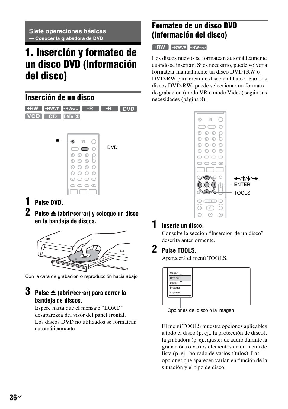 Siete operaciones básicas, Inserción de un disco, Formateo de un disco dvd (información del disco) | Pulse dvd, Inserte un disco, Pulse tools | Sony DAR-RH7000 User Manual | Page 162 / 536