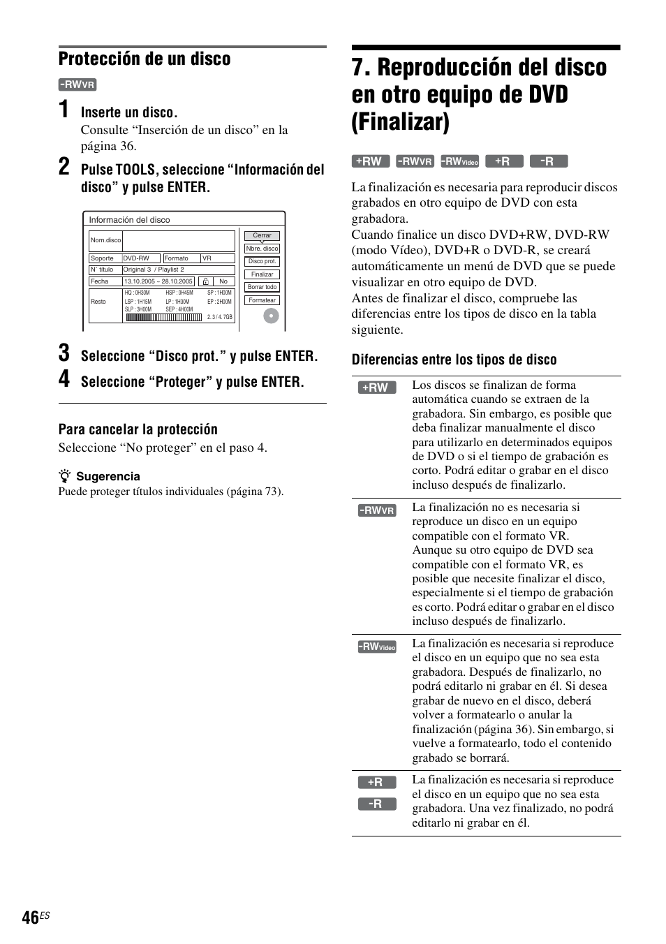 Protección de un disco, Inserte un disco, Seleccione “disco prot.” y pulse enter | Diferencias entre los tipos de disco, Consulte “inserción de un disco” en la página 36, Seleccione “no proteger” en el paso 4 | Sony DAR-RH7000 User Manual | Page 172 / 536