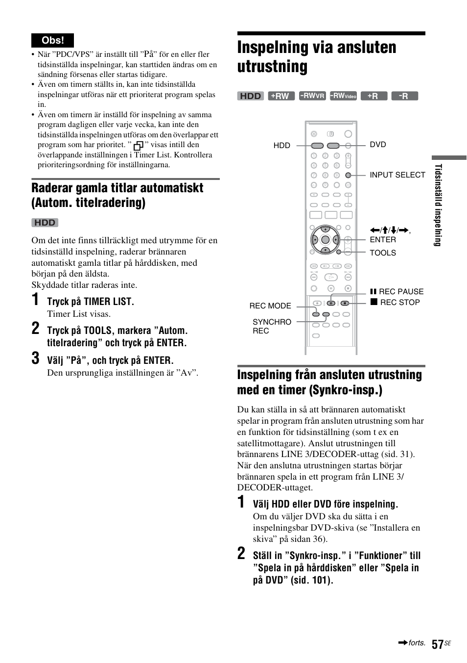Inspelning via ansluten utrustning | Sony DAR-RH7000 User Manual | Page 315 / 536