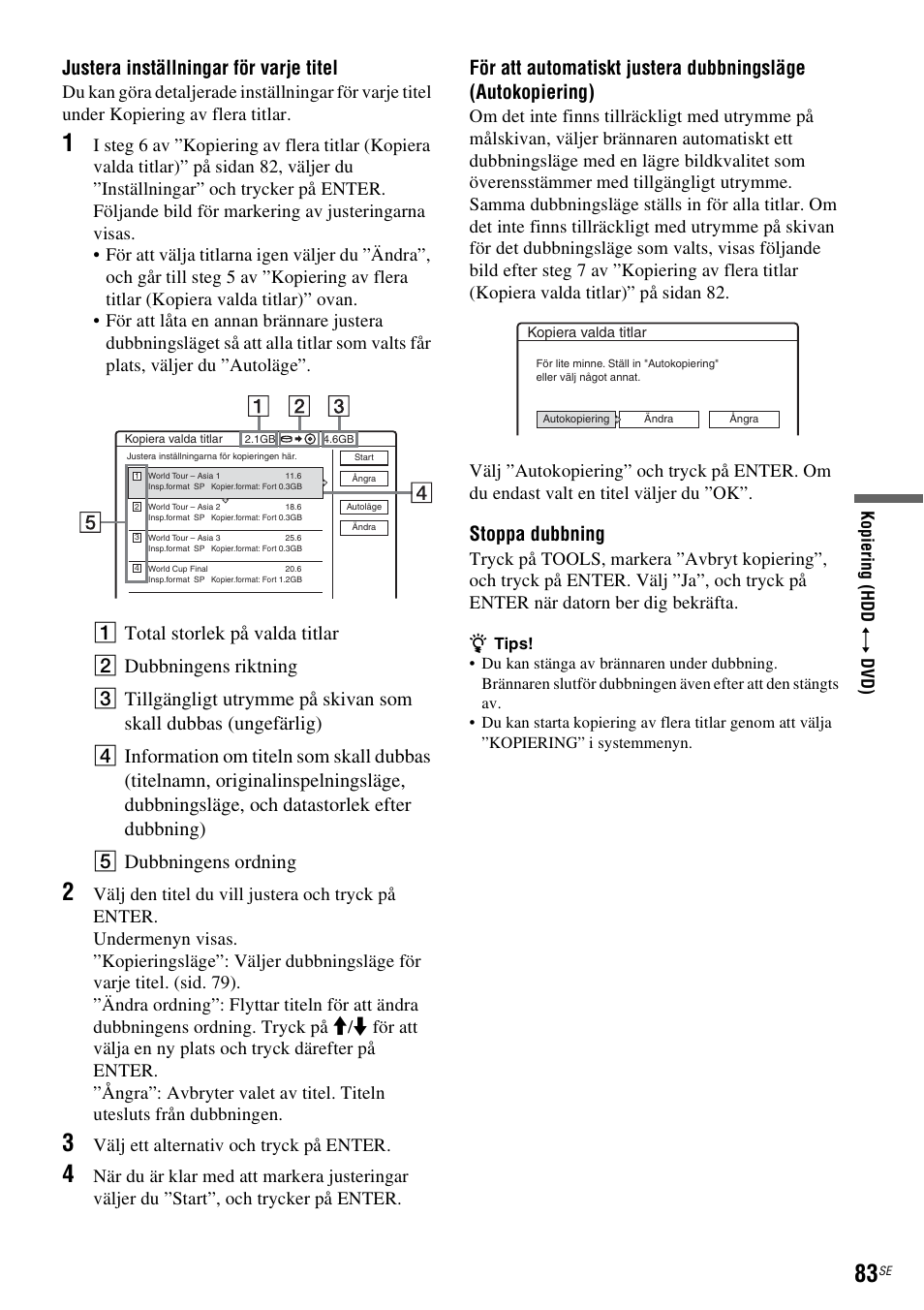 E ”justera inställningar för varje titel, Justera inställningar för varje titel, Stoppa dubbning | Välj ett alternativ och tryck på enter | Sony DAR-RH7000 User Manual | Page 341 / 536