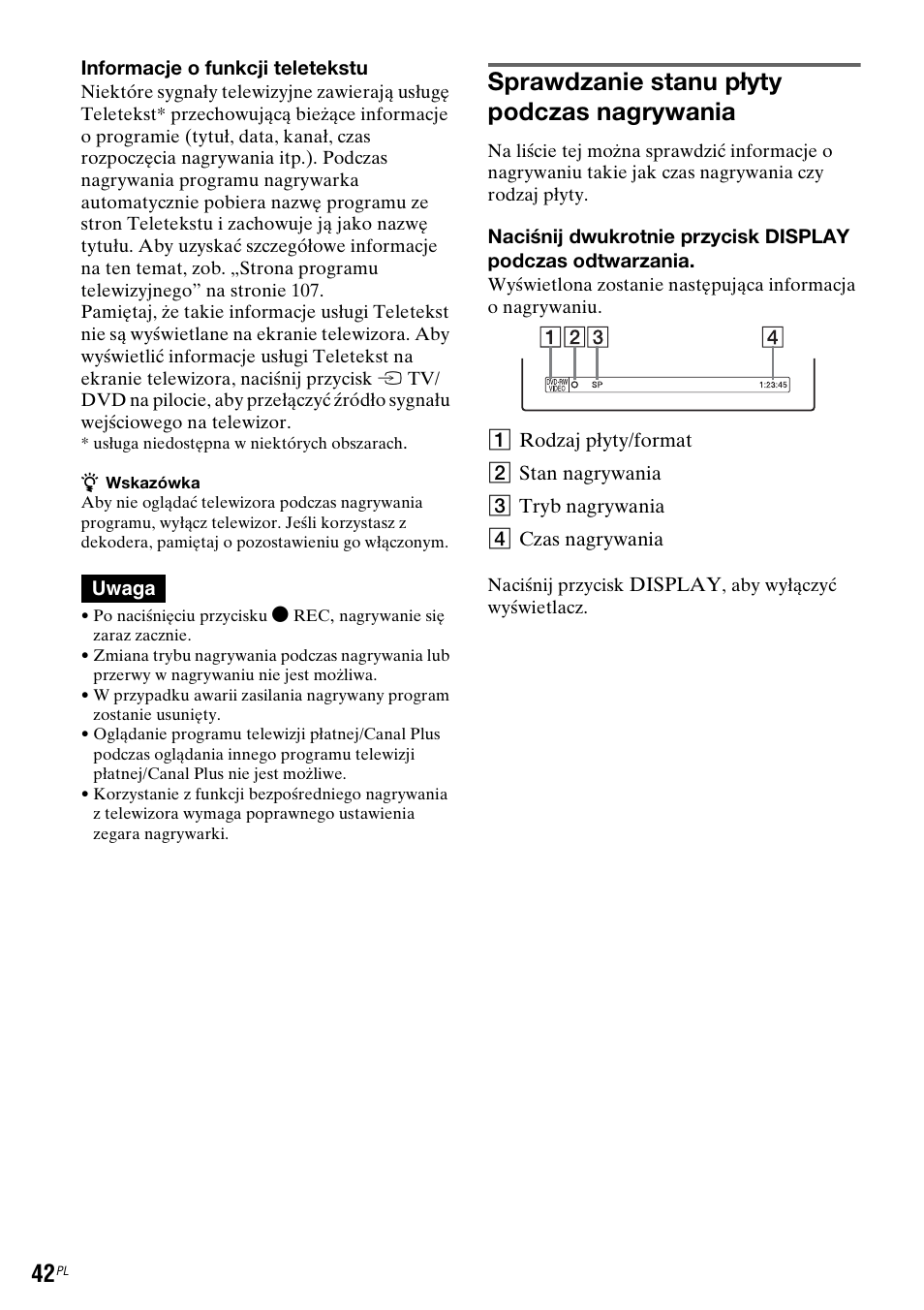 Sprawdzanie stanu płyty podczas nagrywania | Sony DAR-RH7000 User Manual | Page 428 / 536