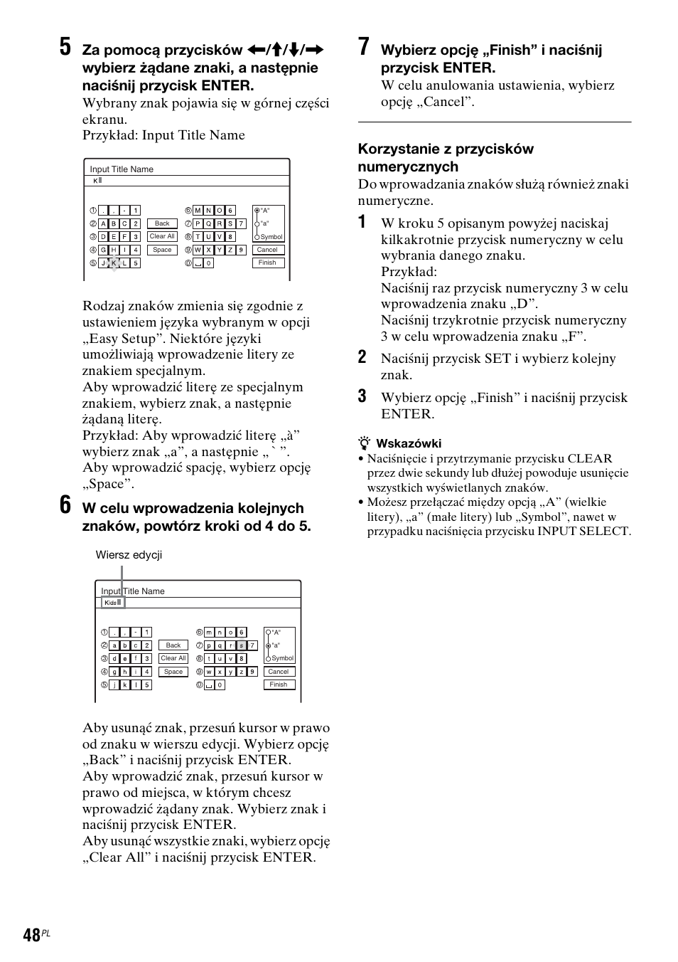 Wybierz opcję „finish” i naciśnij przycisk enter, Korzystanie z przycisków numerycznych, Naciśnij przycisk set i wybierz kolejny znak | Sony DAR-RH7000 User Manual | Page 434 / 536
