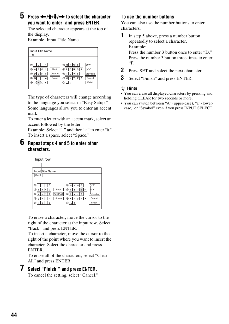 Repeat steps 4 and 5 to enter other characters, Select “finish,” and press enter, Press set and select the next character | Select “finish” and press enter | Sony DAR-RH7000 User Manual | Page 44 / 536