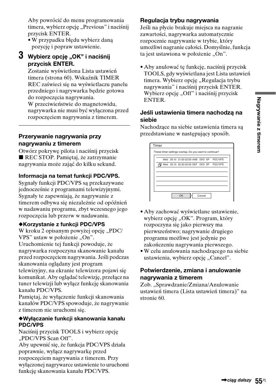 Wybierz opcję „ok” i naciśnij przycisk enter, Przerywanie nagrywania przy nagrywaniu z timerem, Regulacja trybu nagrywania | Jeśli ustawienia timera nachodzą na siebie | Sony DAR-RH7000 User Manual | Page 441 / 536