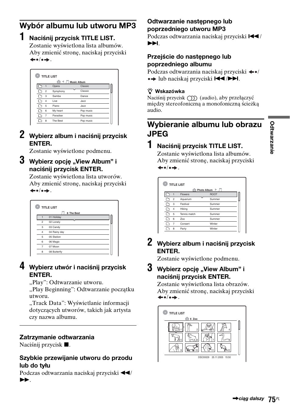 Wybór albumu lub utworu mp3, Wybieranie albumu lub obrazu jpeg, Naciśnij przycisk title list | Wybierz album i naciśnij przycisk enter, Wybierz utwór i naciśnij przycisk enter, Zatrzymanie odtwarzania, Szybkie przewijanie utworu do przodu lub do tyłu, Odtwarzanie następnego lub poprzedniego utworu mp3, Przejście do następnego lub poprzedniego albumu, Zostanie wyświetlone podmenu | Sony DAR-RH7000 User Manual | Page 461 / 536