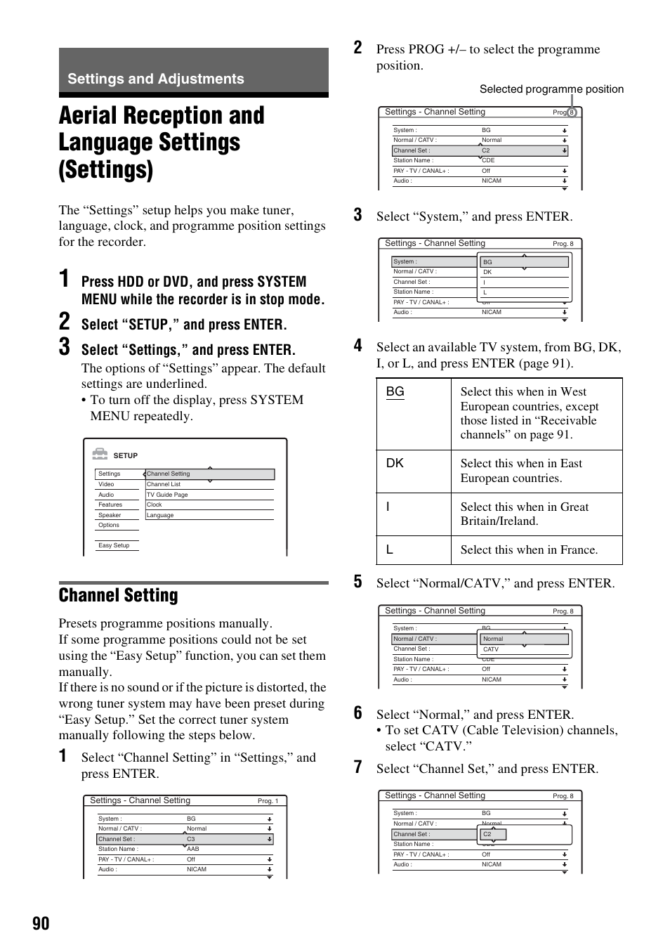 Settings and adjustments, Aerial reception and language settings (settings), See “settings and | Channel setting, Select “setup,” and press enter, Select “settings,” and press enter, Press prog +/– to select the programme position, Select “system,” and press enter, Select “normal/catv,” and press enter, Select “channel set,” and press enter | Sony DAR-RH7000 User Manual | Page 90 / 536