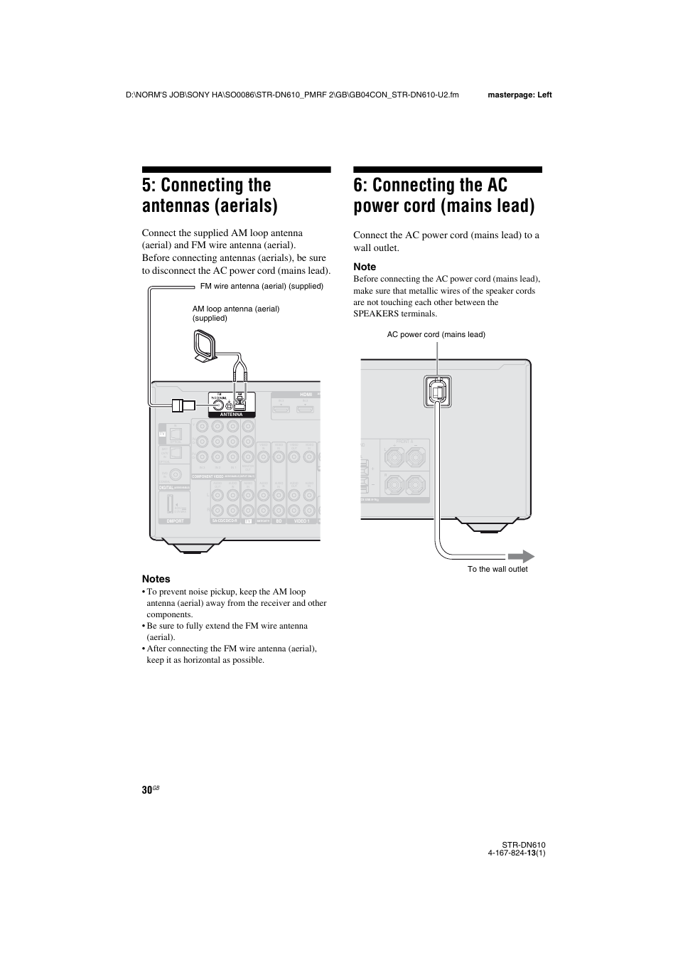 Connecting the antennas (aerials), Connecting the ac power cord (mains lead), Mains lead) | Ac power cord (mains lead) to the wall outlet | Sony STR-DN610 User Manual | Page 30 / 84