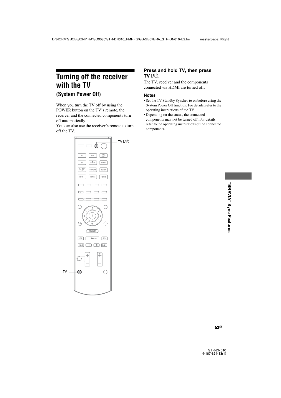 Turning off the receiver with the tv, System power off), Press and hold tv, then press tv ? / 1 | Sony STR-DN610 User Manual | Page 53 / 84