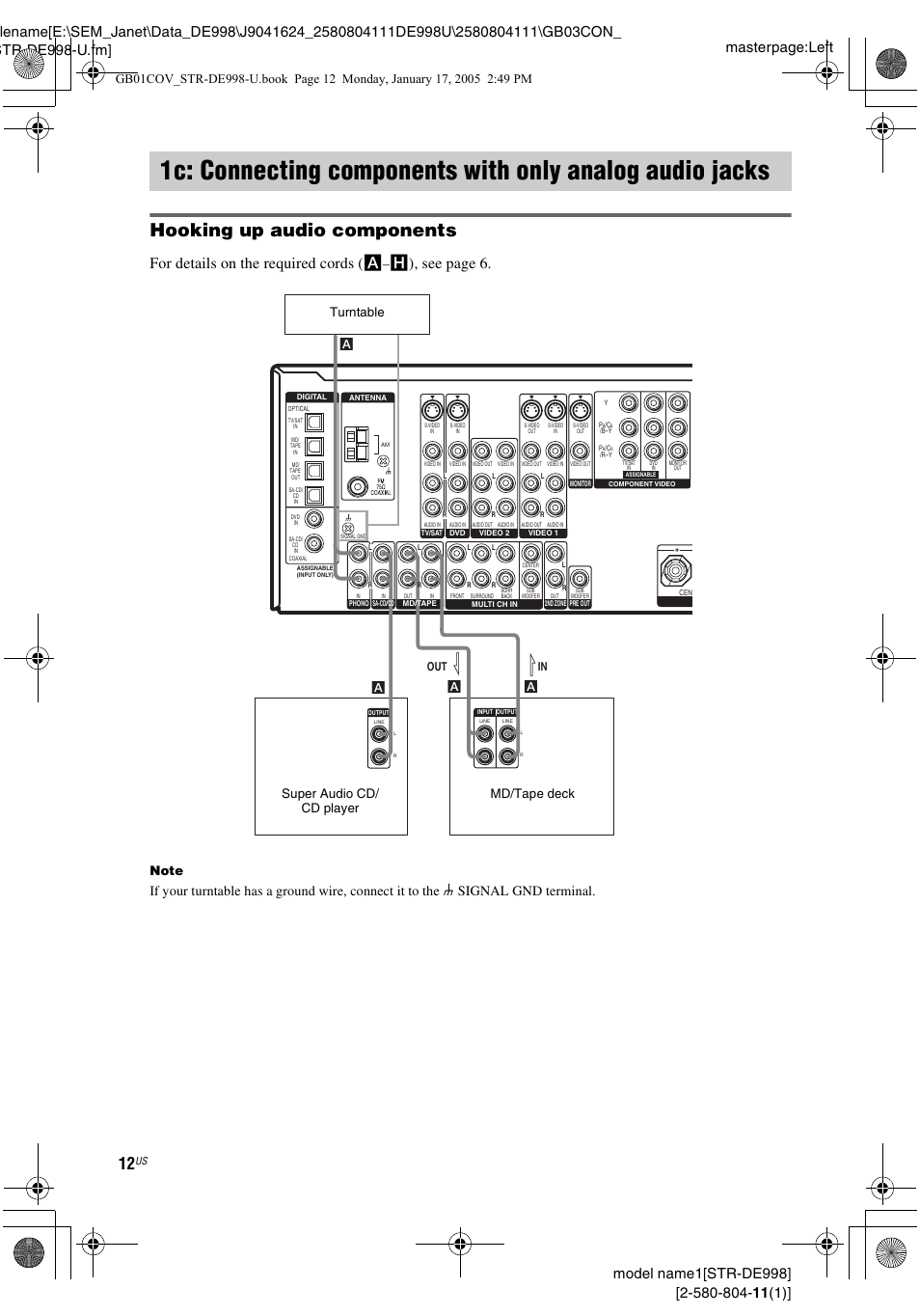 1c: connecting components with, Only analog audio jacks, Hooking up audio components | For details on the required cords ( a, H), see page 6, Al in a l out a | Sony STR-DE998 User Manual | Page 12 / 64