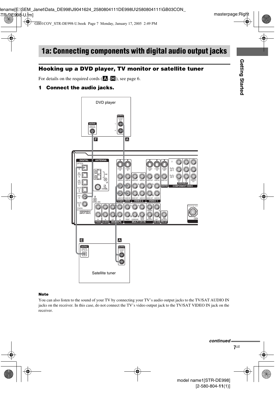 1a: connecting components with, Digital audio output jacks, Gettin g star ted | 1connect the audio jacks, For details on the required cords ( a, H), see page 6, Continued, Satellite tuner dvd player | Sony STR-DE998 User Manual | Page 7 / 64