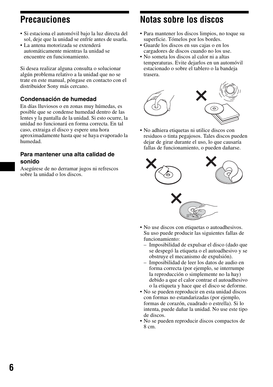 Precauciones, Notas sobre los discos, Precauciones notas sobre los discos | 6precauciones | Sony CDX-F5700 User Manual | Page 34 / 92