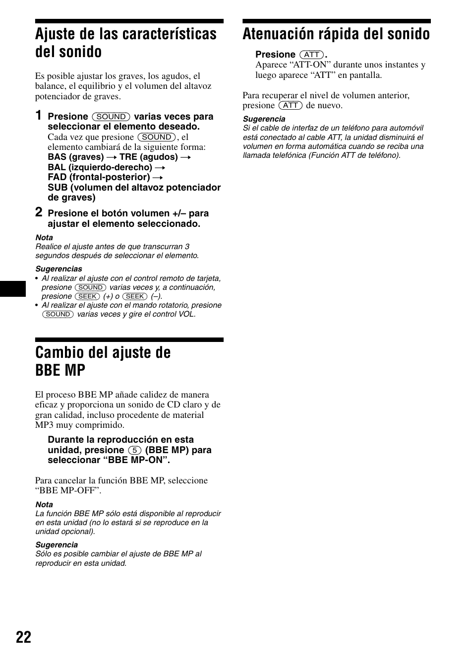 Ajuste de las características del sonido, Cambio del ajuste de bbemp, Atenuación rápida del sonido | 22 ajuste de las características del sonido, Cambio del ajuste de bbe mp | Sony CDX-F5700 User Manual | Page 50 / 92