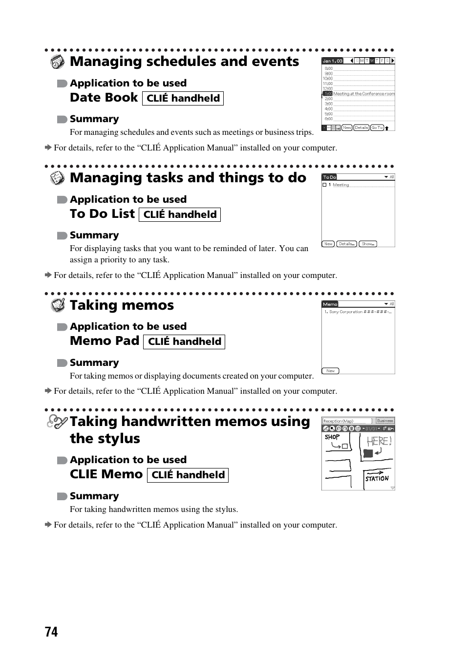 Managing schedules and events, Managing tasks and things to do, Taking memos | Taking handwritten memos using the stylus, Date book | Sony PEG-NX73V User Manual | Page 74 / 112