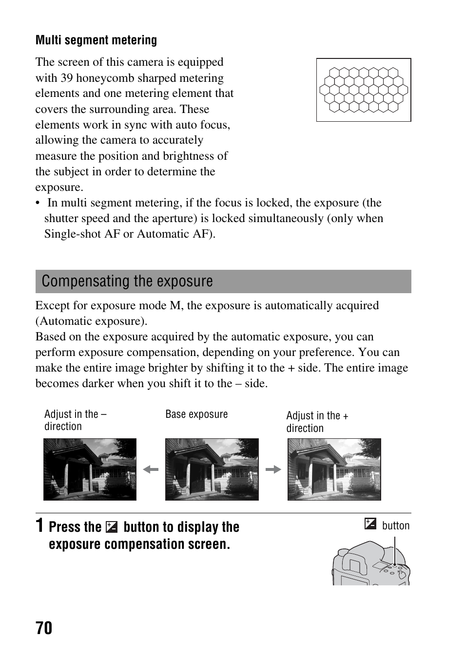 Compensating the exposure, Tton (70), E (70) | 70)/m | Sony A900 User Manual | Page 70 / 174