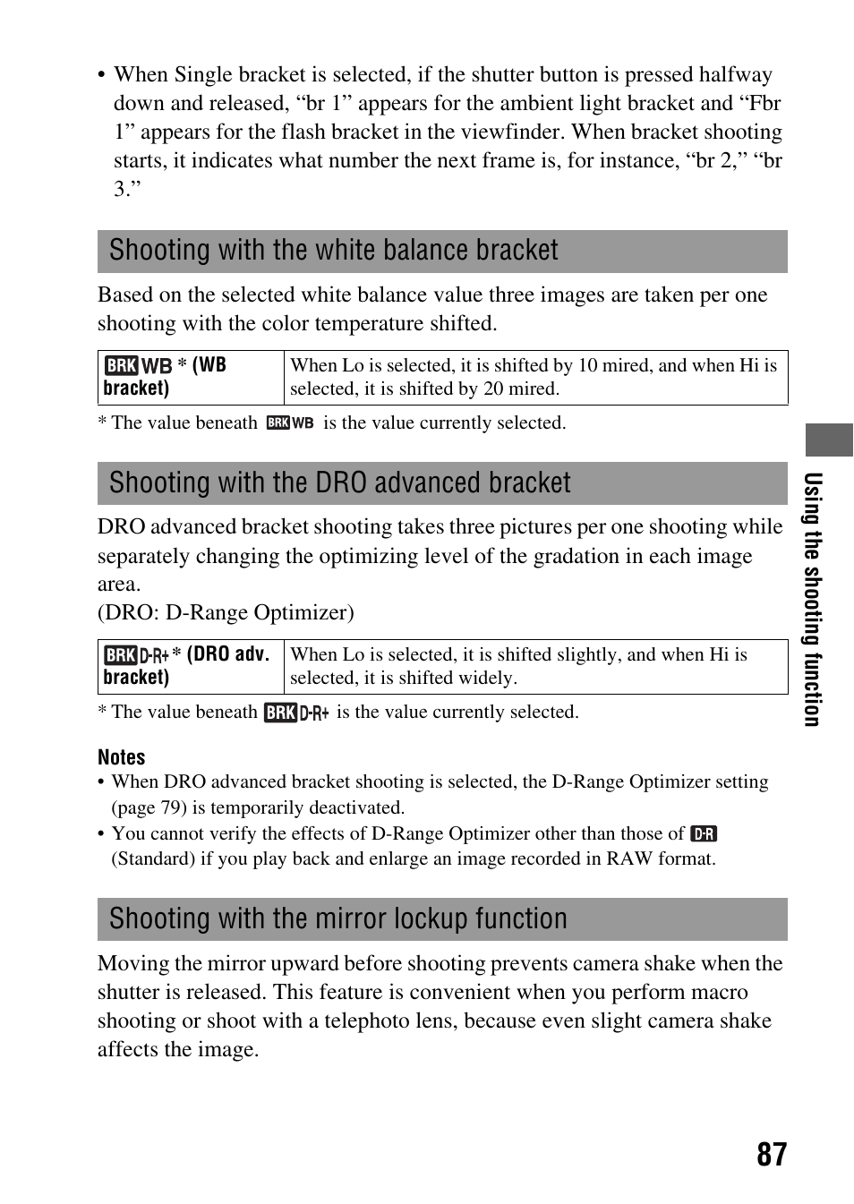Shooting with the white balance bracket, Shooting with the dro advanced bracket, Shooting with the mirror lockup function | Sony A900 User Manual | Page 87 / 174