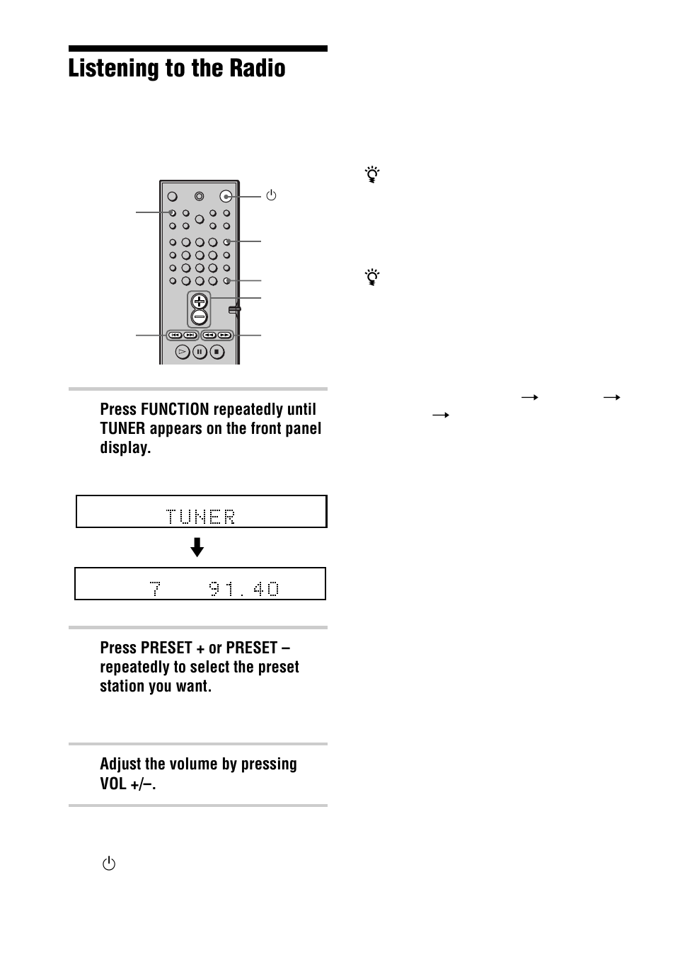 Listening to the radio, Adjust the volume by pressing vol | Sony DAV-C770 User Manual | Page 64 / 88