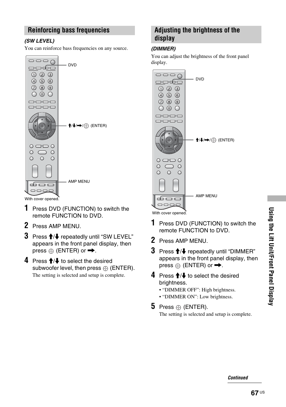 Reinforcing bass frequencies, Sw level), Adjusting the brightness of the display | Dimmer) | Sony TAV-L1 User Manual | Page 67 / 88