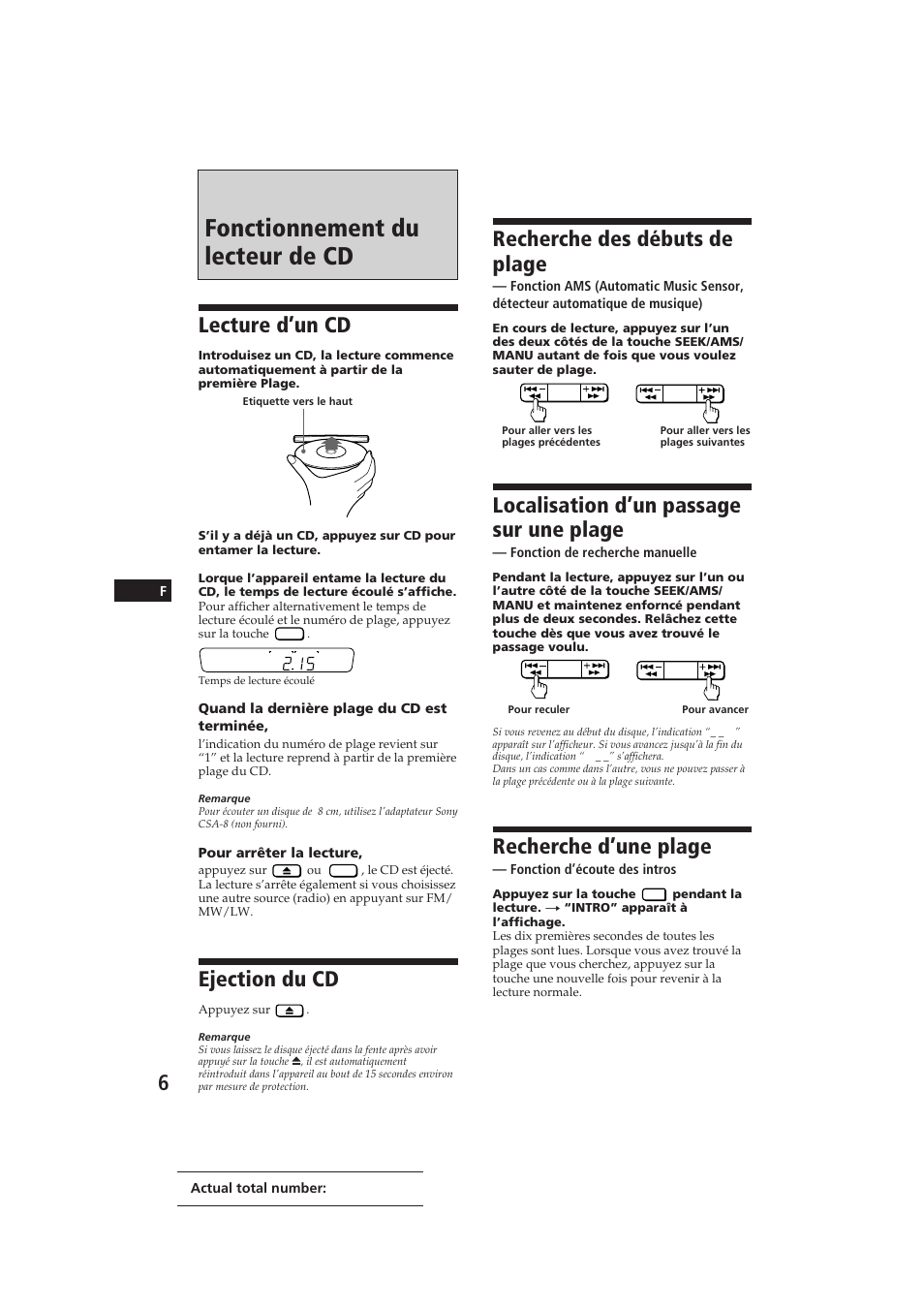 Fonctionnement du lecteur de cd, Recherche des débuts de plage, Localisation d’un passage sur une plage | Recherche d’une plage, Lecture d’un cd, Ejection du cd | Sony CDX-3100 User Manual | Page 19 / 54