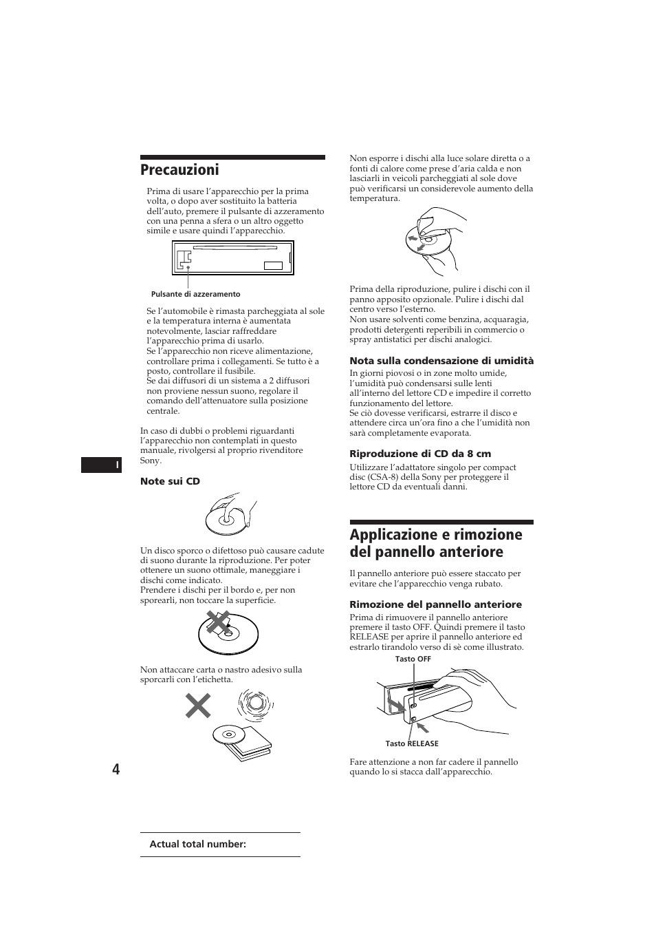 Precauzioni, Applicazione e rimozione del pannello anteriore | Sony CDX-3100 User Manual | Page 44 / 54