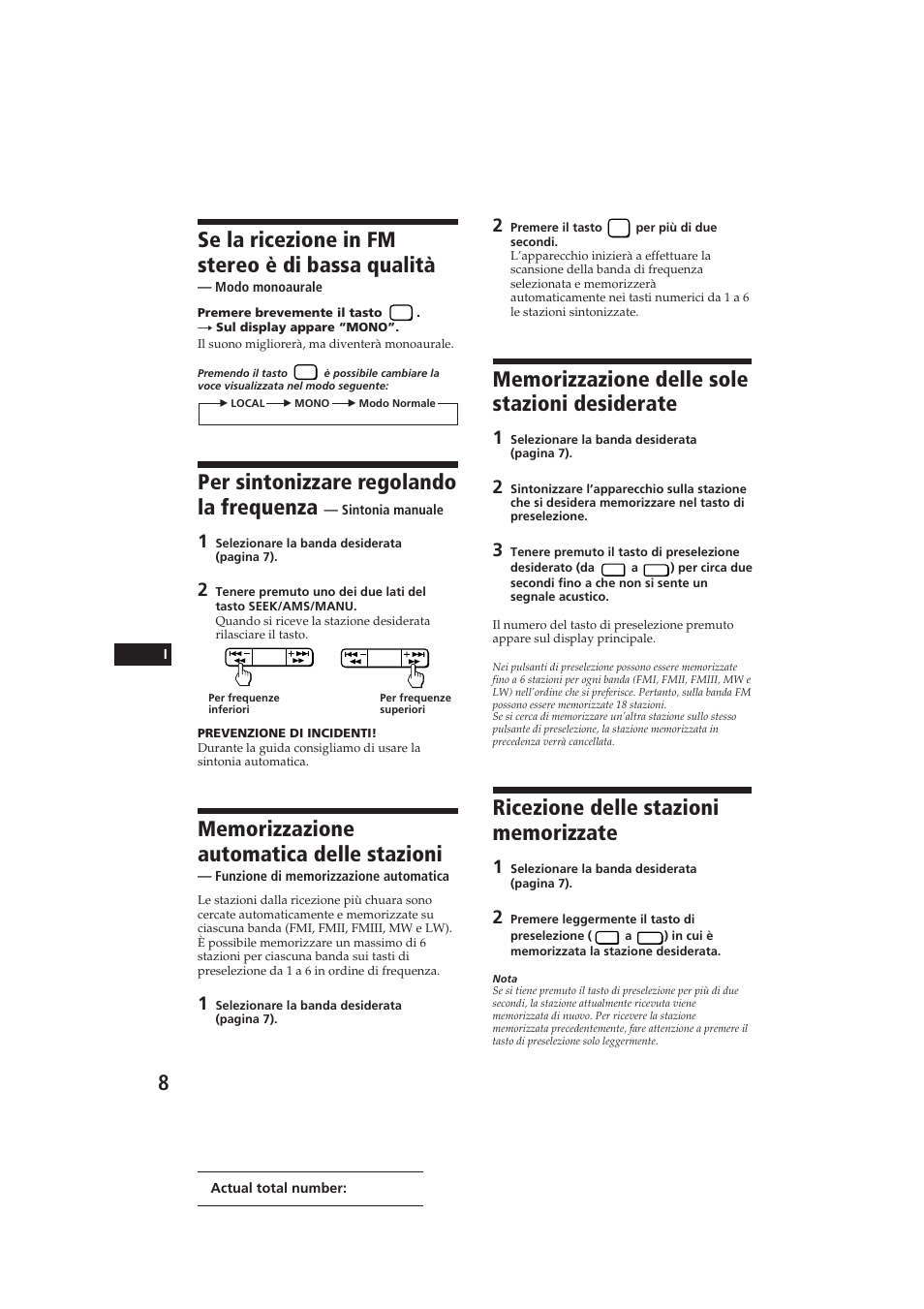 Se la ricezione in fm stereo è di bassa qualità, Per sintonizzare regolando la frequenza | Sony CDX-3100 User Manual | Page 48 / 54