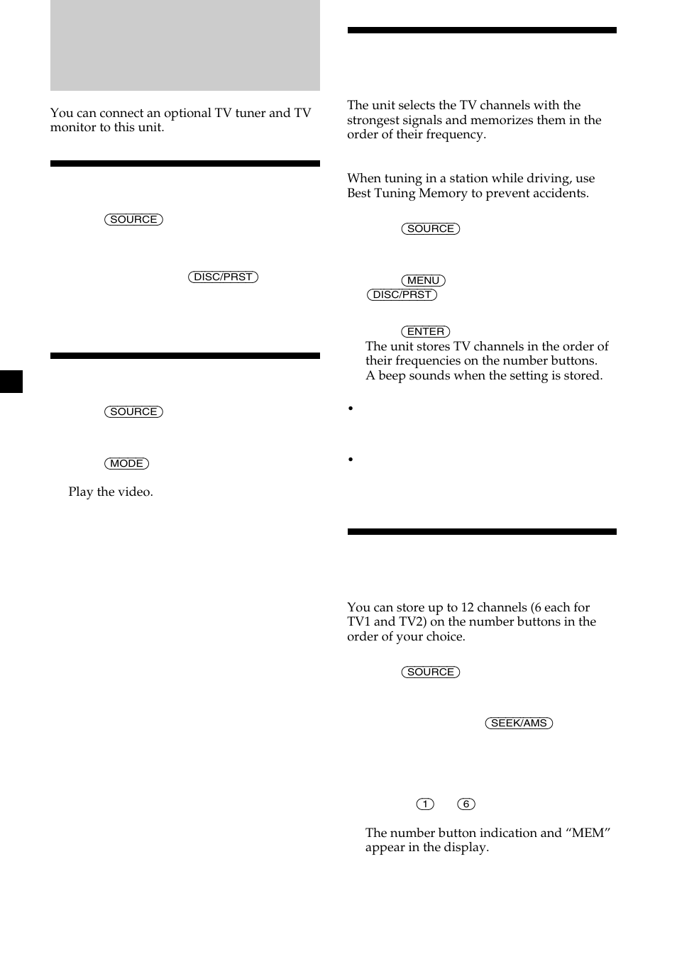 Tv/video (optional), Watching the tv, Watching a video | Memorizing tv channels automatically, Memorizing only the desired tv channels | Sony CDX-C7000X User Manual | Page 22 / 28